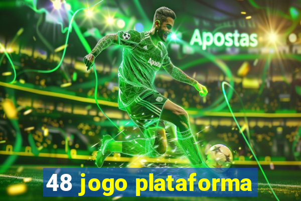 48 jogo plataforma